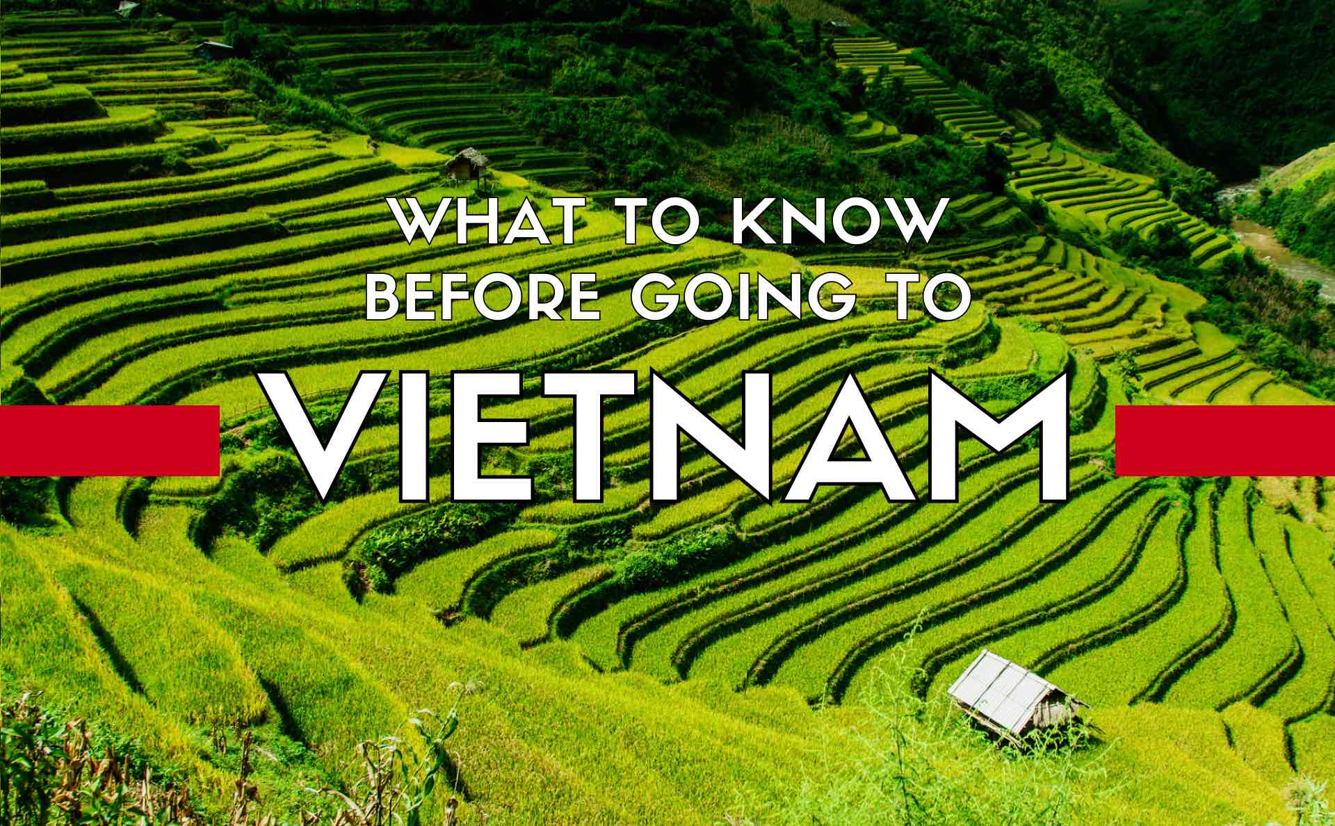 Vietnam Tips And Tricks 26 Key Things To Know Before Your Trip